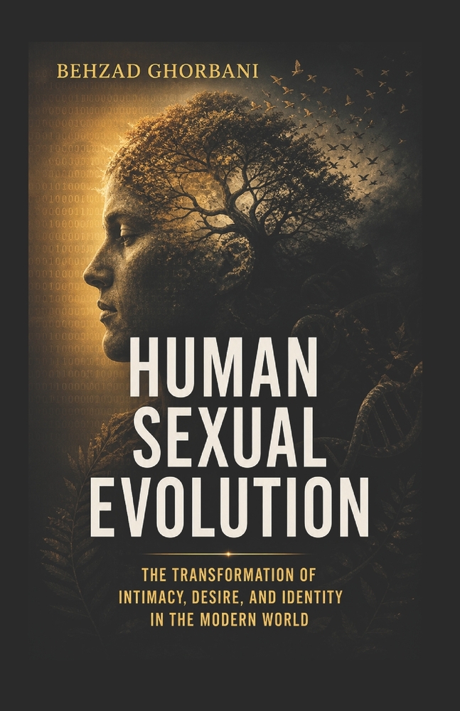 Human Sexual Evolution: The Transformation of Intimacy, Desire, and Identity in the Modern World cover