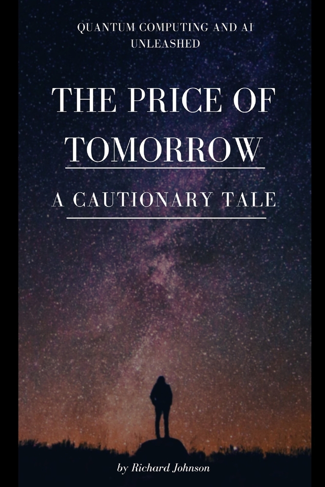 The Price of Tomorrow: A Cautionary Tale cover