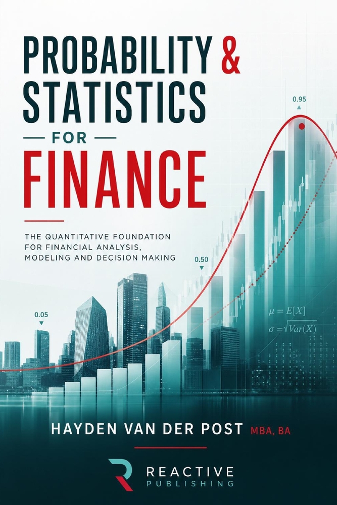 Probability and Statistics for Finance: A Practical Guide for Quantitative Analysts and Traders cover