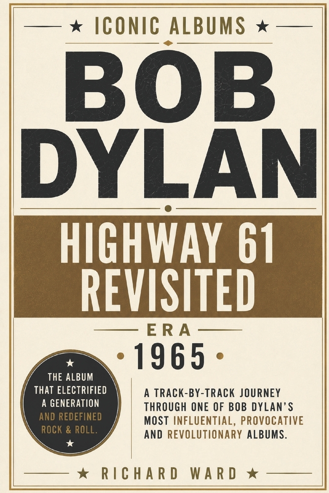 Iconic Albums - Bob Dylan - Highway 61 Revisited cover