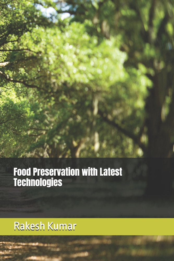 Food Preservation with Latest Technologies cover
