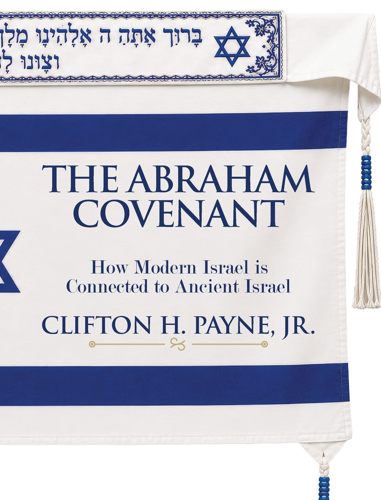 The Abraham Covenant: How Modern Israel is Connected to Ancient Israel cover