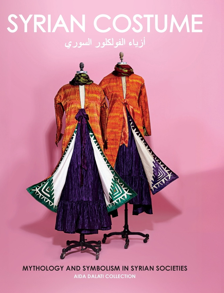 Syrian Costume: Mythology and Symbolism in Syrian Societies cover
