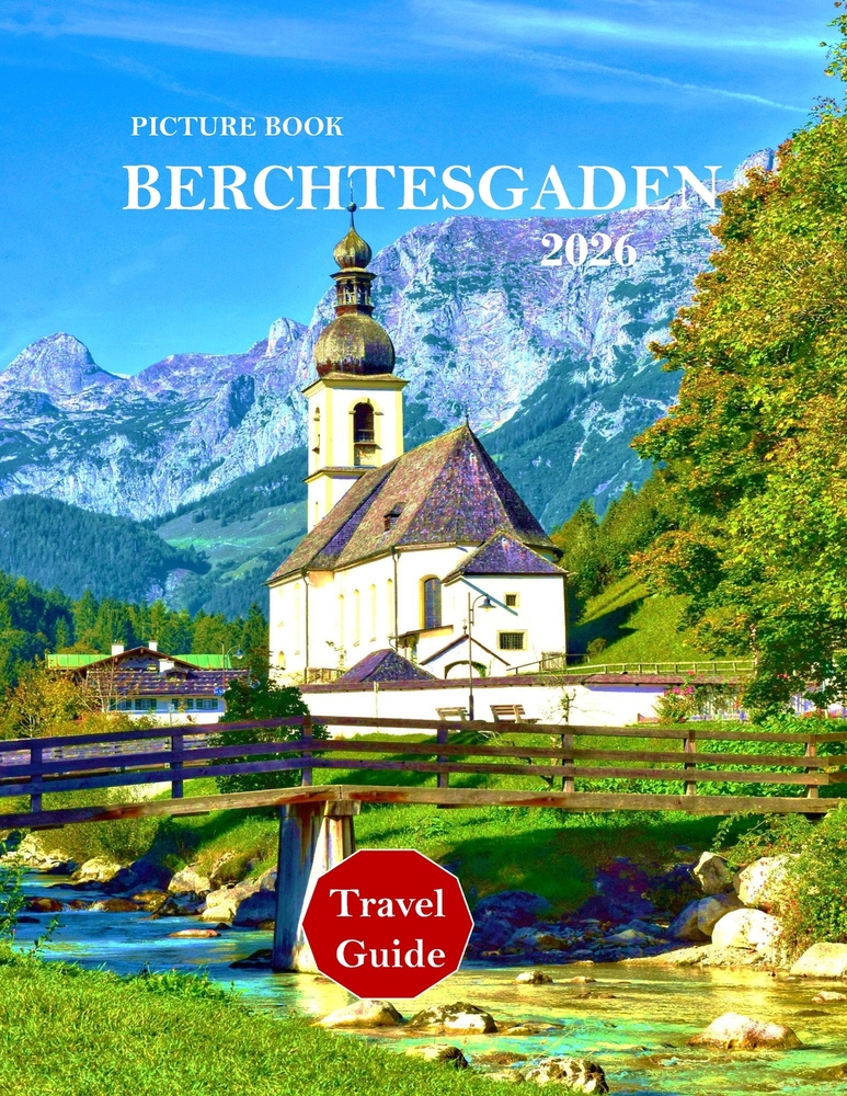 Berchtesgaden Germany: A Mind-Blowing Tour in Berchtesgaden Germany Photography Coffee Table Book Tourists Attractions. cover