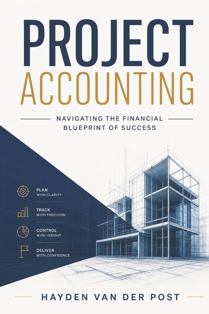 Project Accounting Navigating the Financial Blueprint of Success: A Comprehensive guide to Project Accounting for 2024 cover