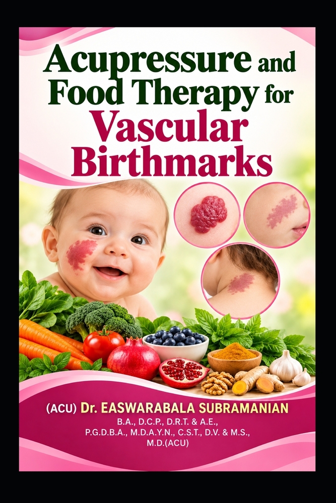 Acupressure and Food Therapy for Vascular Birthmarks: Vascular Birthmarks cover