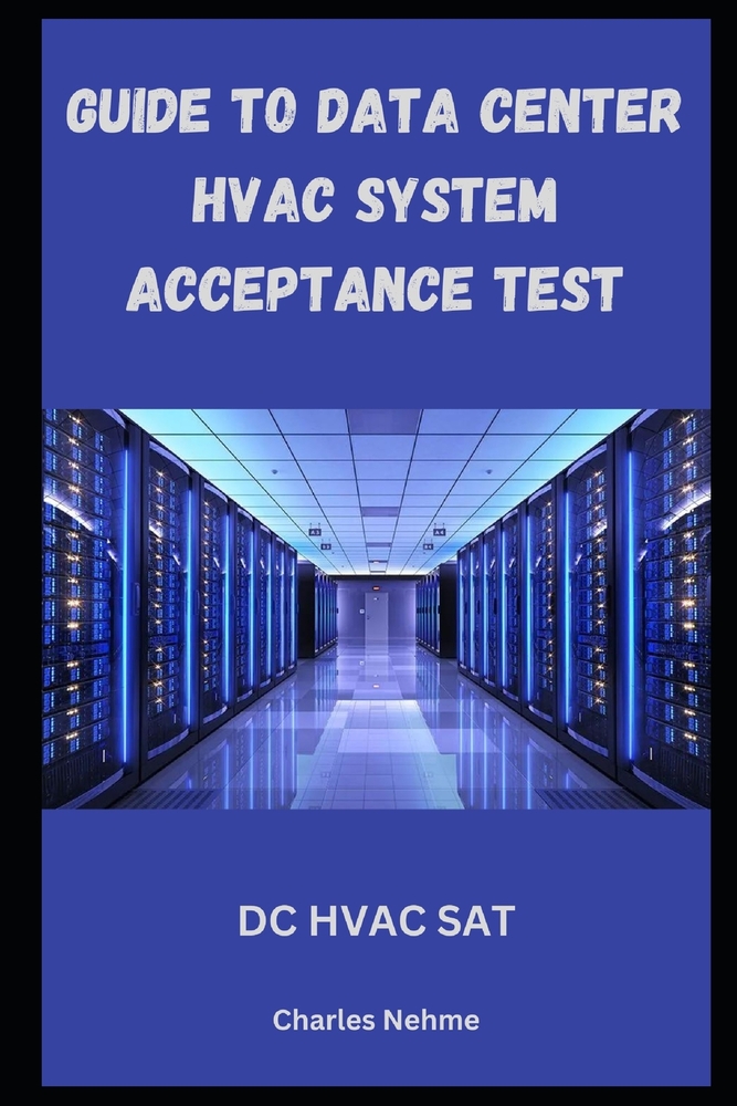 Guide to Data Center HVAC System Acceptance Checks: SAT for HVAC cover
