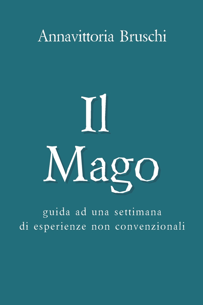 Il Mago: Guida ad una settimana di esperienze non convenzionali sul Lago di Garda cover