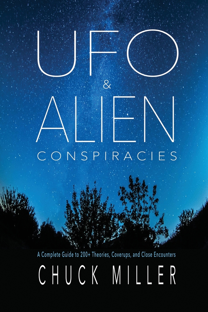 UFO & Alien Conspiracies: A Complete Guide to 200+ Theories, Coverups, and Close Encounters cover