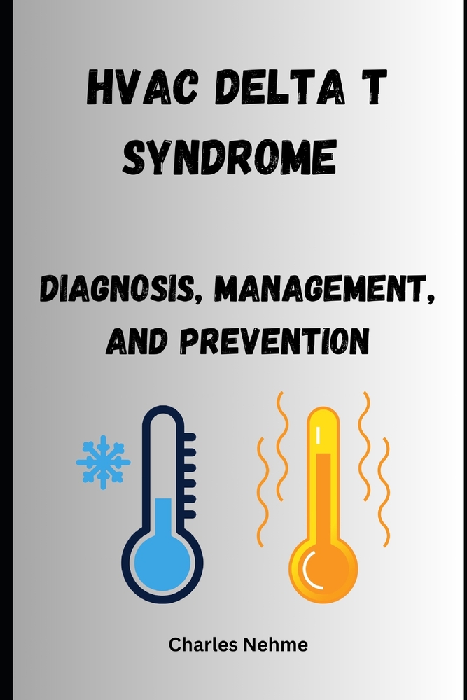 HVAC Delta T Syndrome: Diagnosis, Management, and Prevention cover