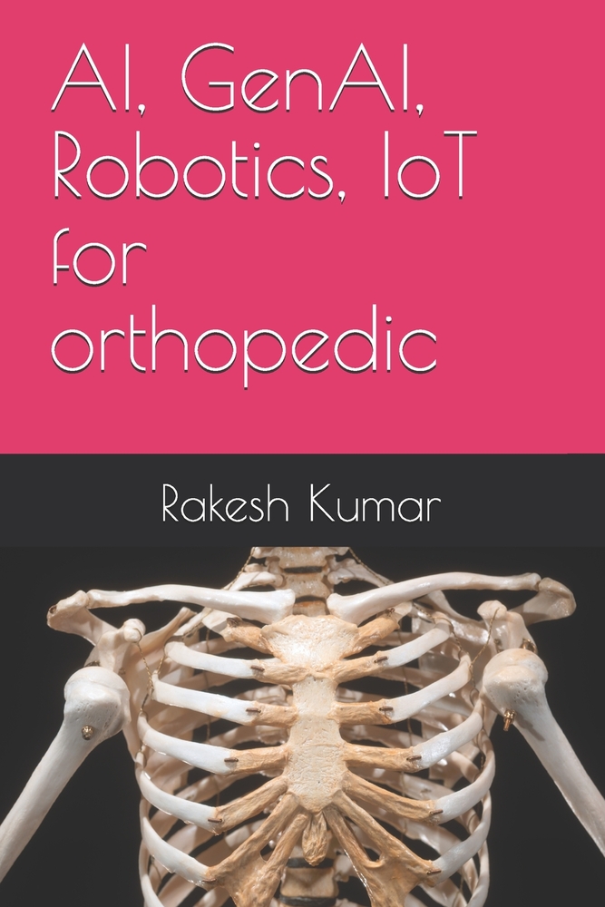 AI, GenAI, Robotics, IoT for orthopedic cover