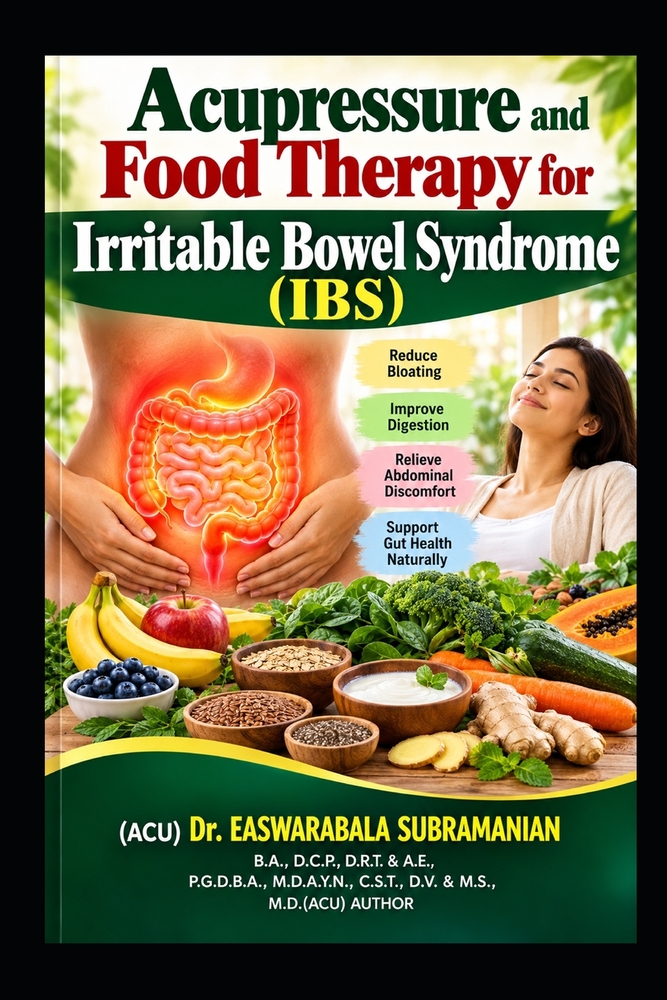 Acupressure and Food Therapy for Irritable Bowel Syndrome (IBS): Irritable Bowel Syndrome (IBS) cover