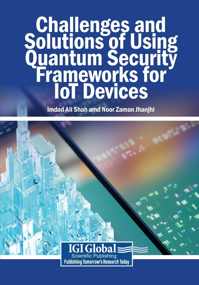 Challenges and Solutions of Using Quantum Security Frameworks for IoT Devices cover