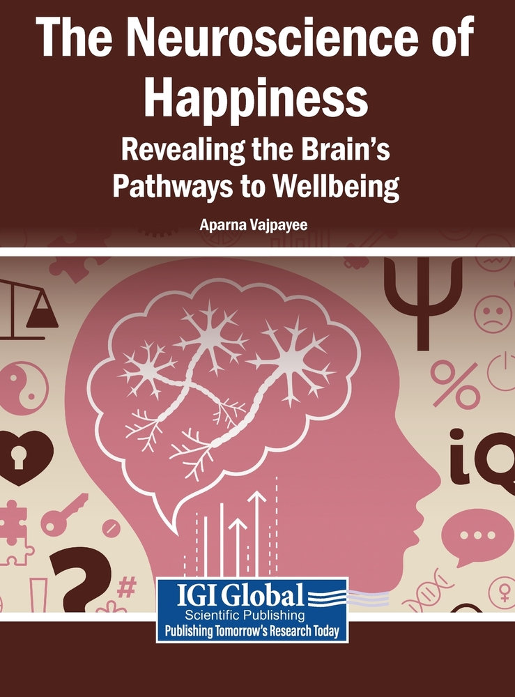 The Neuroscience of Happiness: Revealing the Brain's Pathways to Wellbeing cover