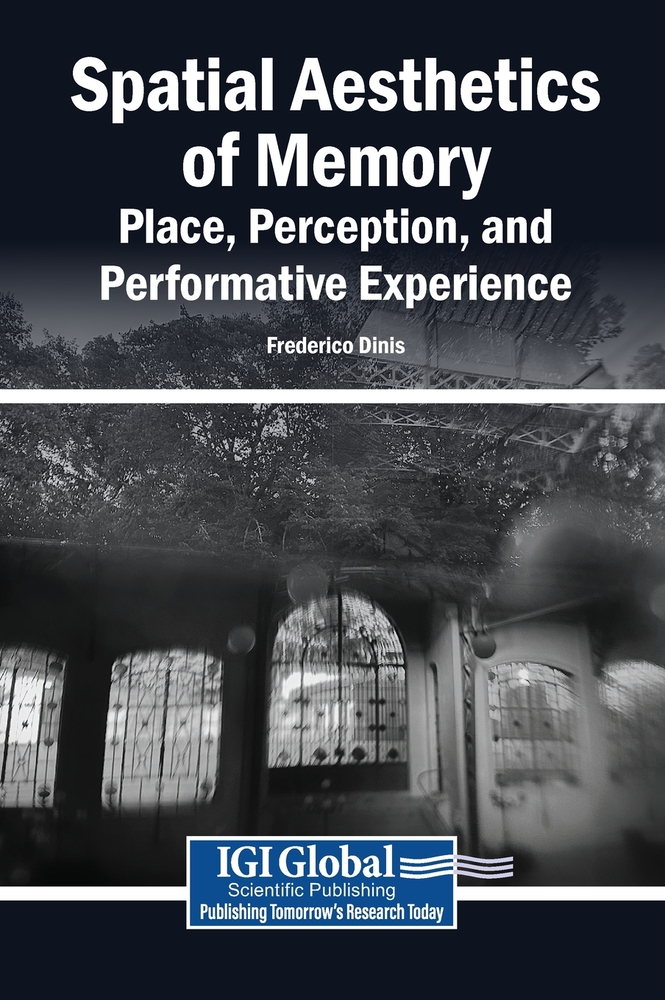 Spatial Aesthetics of Memory: Place, Perception, and Performative Experience cover