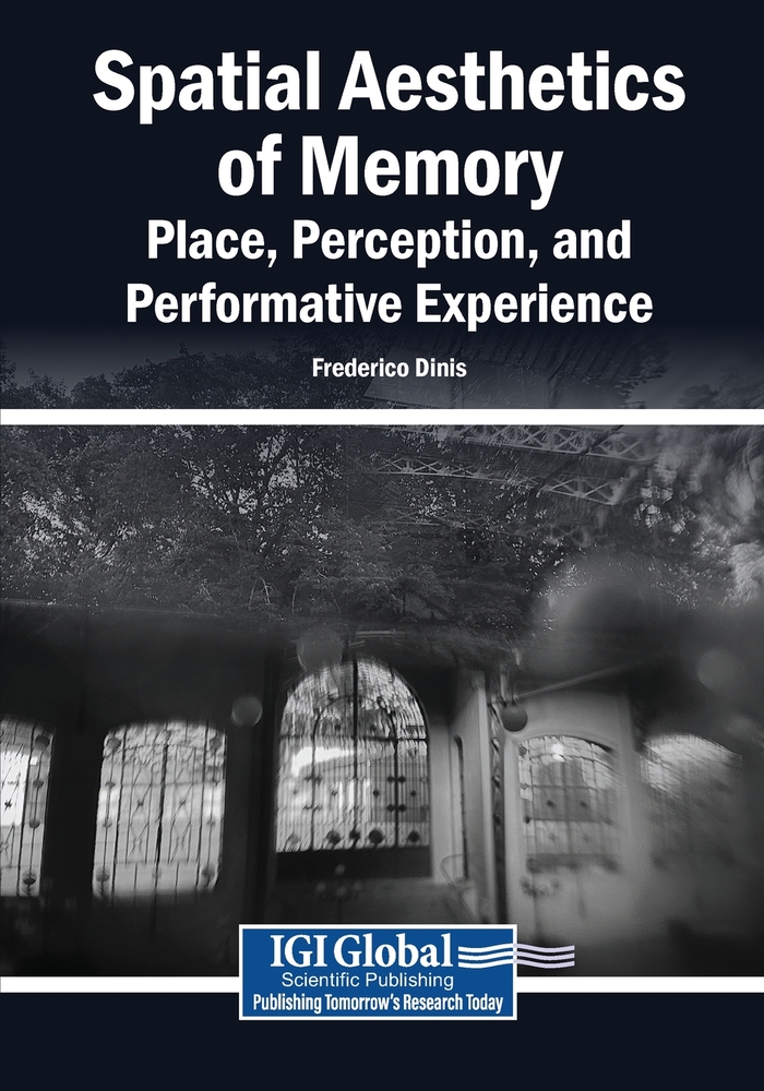 Spatial Aesthetics of Memory: Place, Perception, and Performative Experience cover