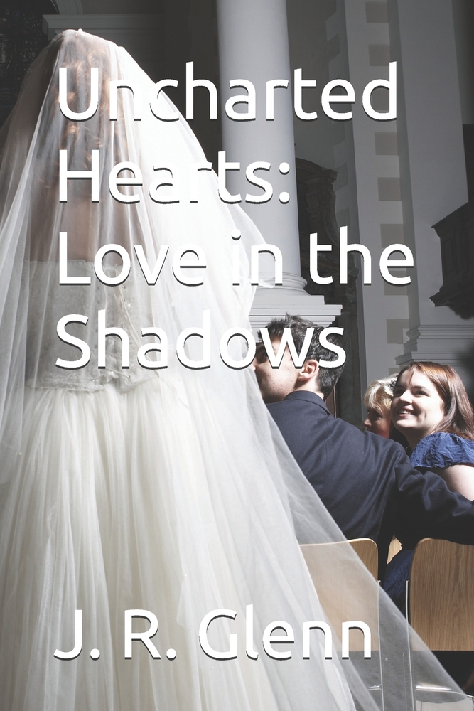 Uncharted Hearts: Love in the Shadows cover