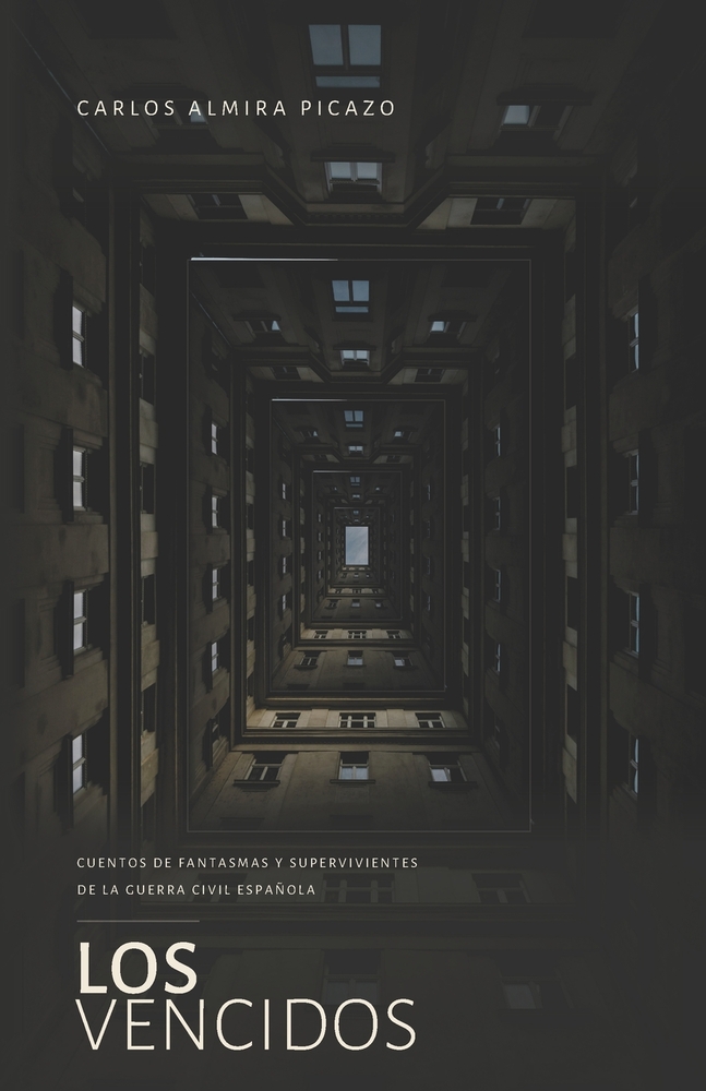 Los vencidos.: Cuentos de fantasmas y supervivientes de la Guerra Civil española. cover
