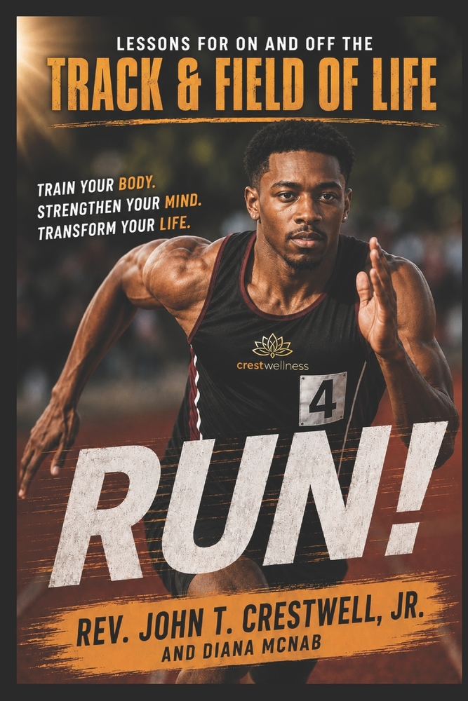 RUN! Lessons for on and off the Track and Field of Life cover