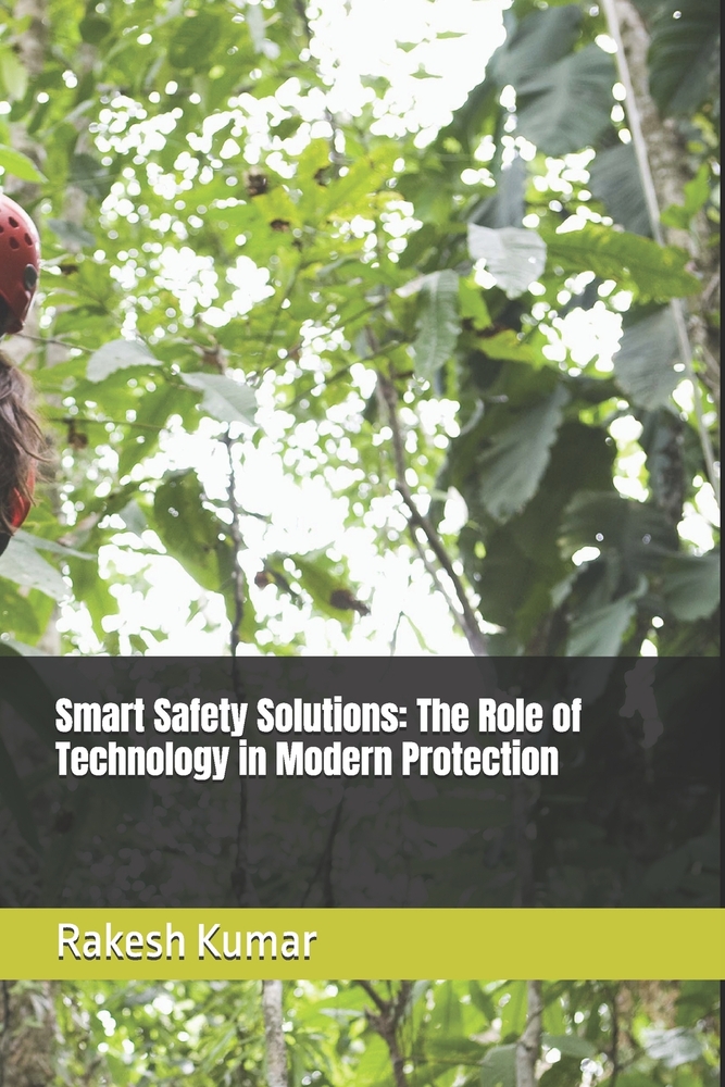 Smart Safety Solutions: The Role of Technology in Modern Protection cover