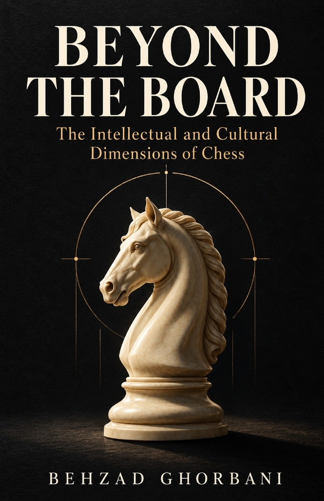 Beyond the Board: The Intellectual and Cultural Dimensions of Chess cover