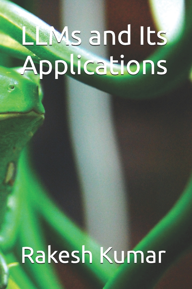 LLMs and Its Applications cover