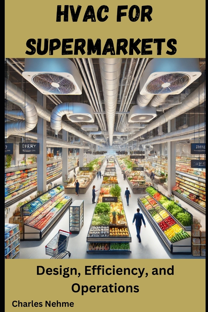 HVAC for Supermarkets: Design, Efficiency, and Operations cover