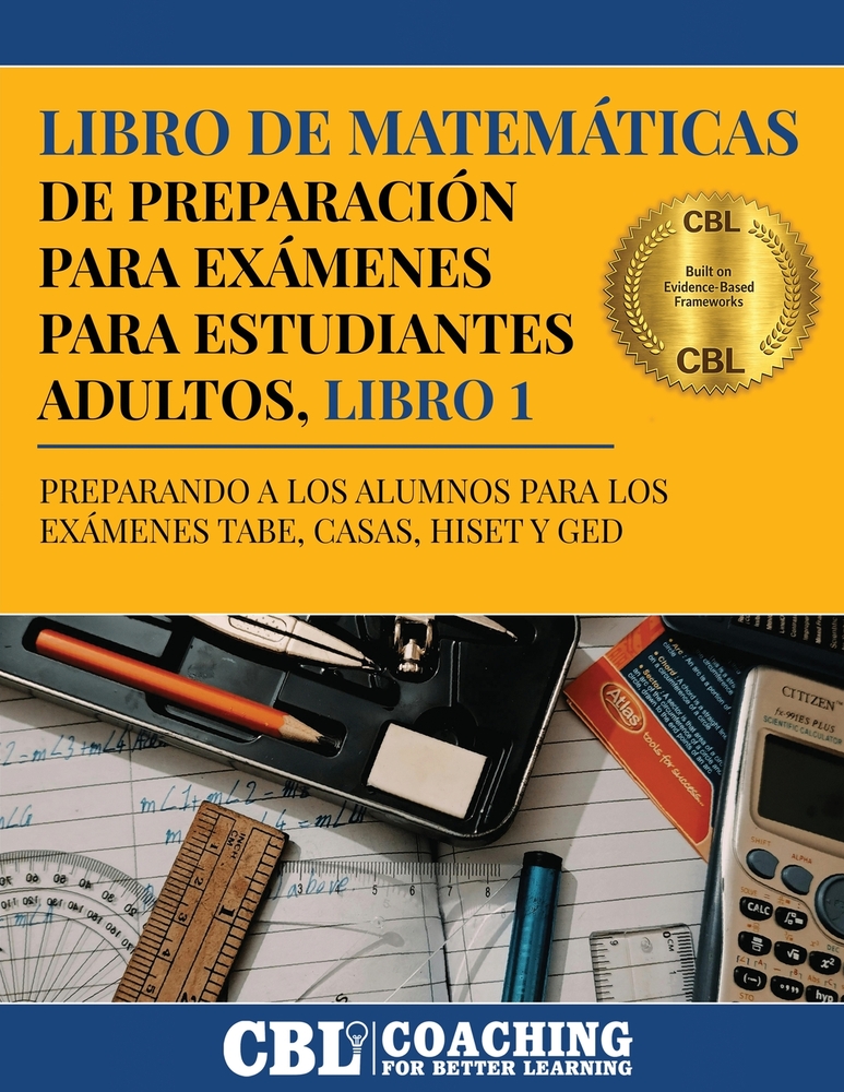 Libro de Matemáticas de Preparación Para Exámenes Para Estudiantes Adultos, Libro 1 cover