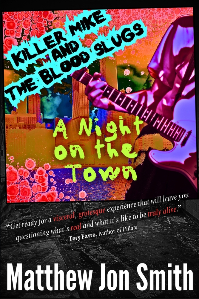 Killer Mike and the Blood Slugs - A Night on the Town: A Horror Story cover