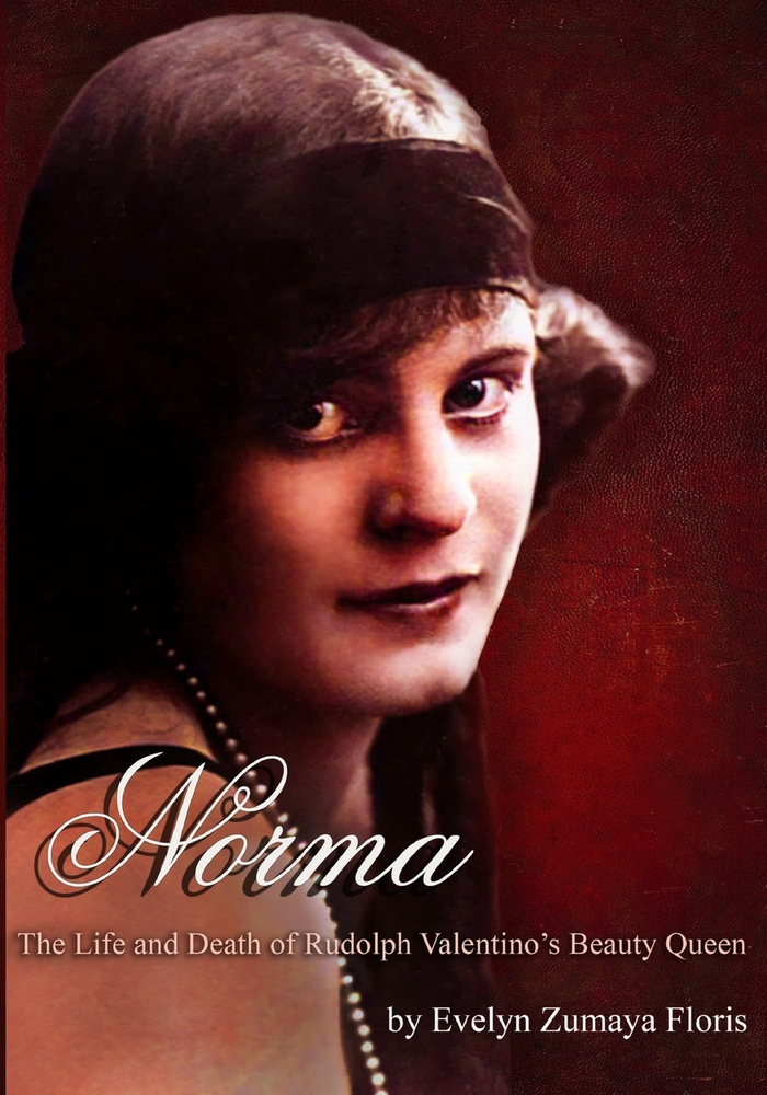 Norma: The Life and Death of Rudolph Valentino's Beauty Queen cover