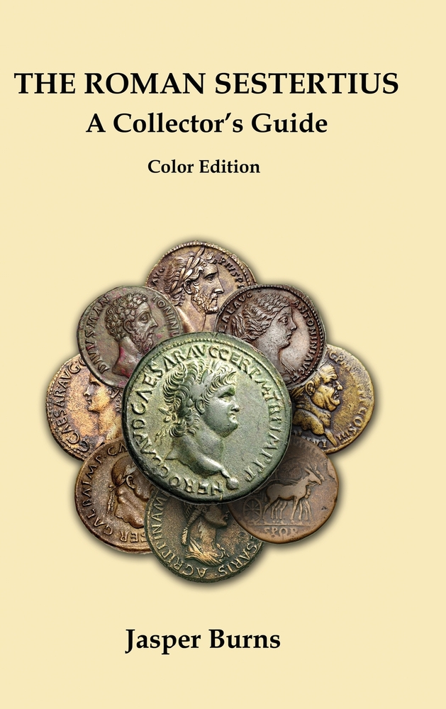 The Roman Sestertius: A Collector's Guide: Color Edition cover