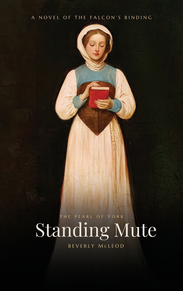 Standing Mute: The Pearl of York: A Novel of the Falcon's Binding cover
