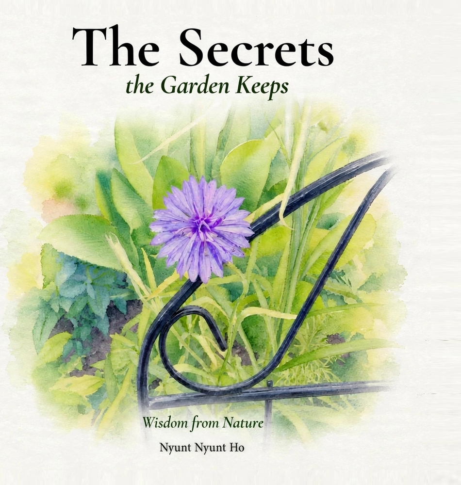 The Secrets The Garden Keeps: Wisdom from Nature cover