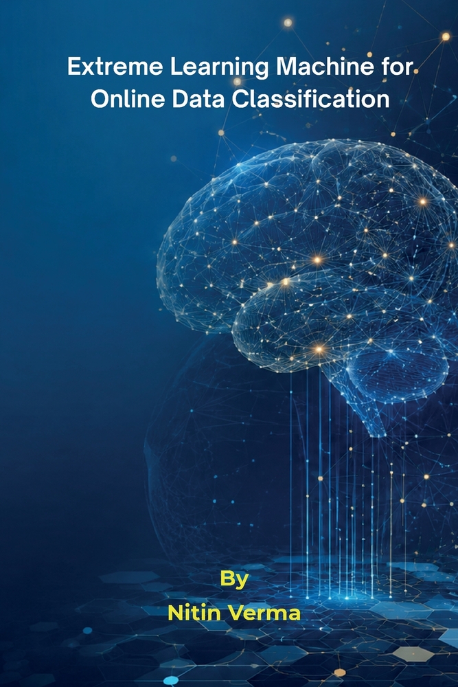Extreme Learning Machine for Online Data Classification cover