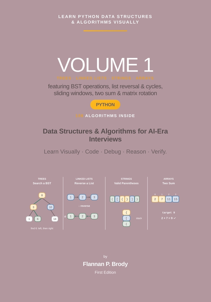 Learn Python Data Structures & Algorithms Visually - Volume 1: Data Structures & Algorithms for AI-Era Interviews cover