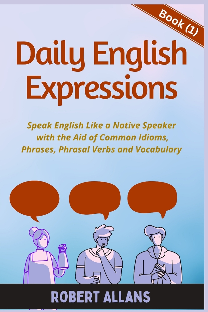 Daily English Expressions: Speak English Like a Native cover