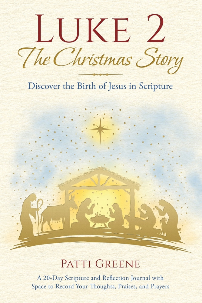 Luke 2 The Christmas Story: Discover the Birth of Jesus in Scripture cover