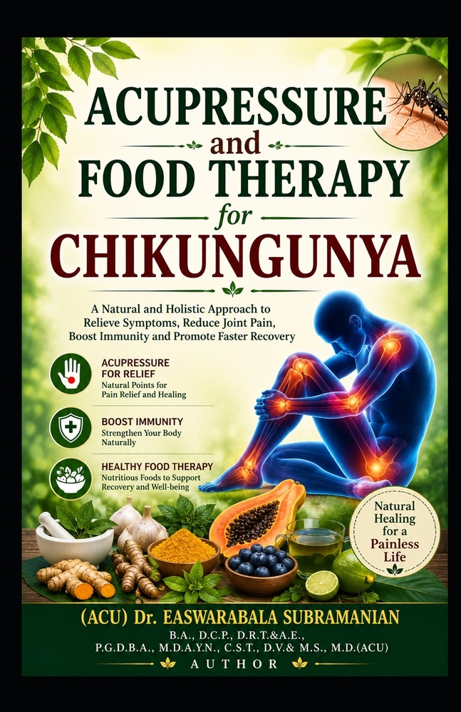 Acupressure and Food Therapy for Chikungunya: Chikungunya cover