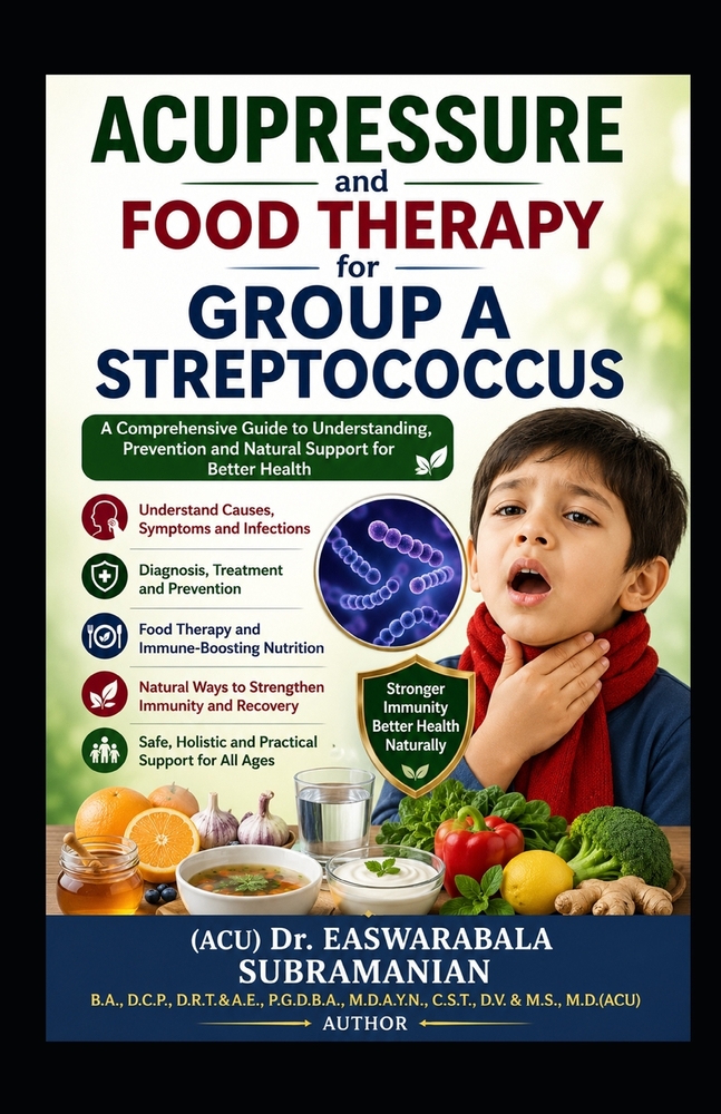 Acupressure and Food Therapy for Group A Streptococcus: Group A Streptococcus cover