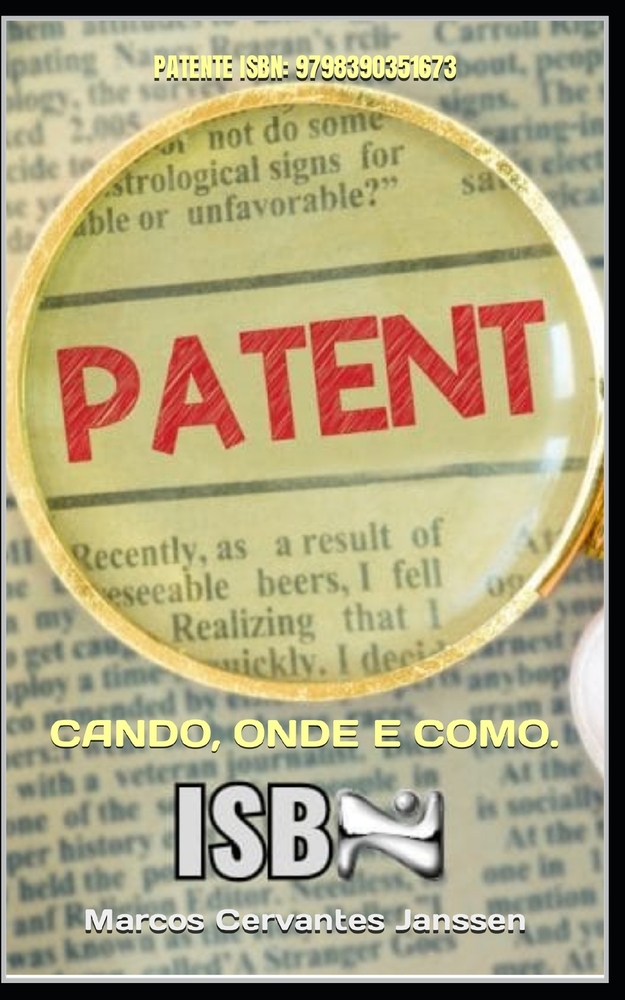 Patente ISBN: 9798390351673: Cando, Onde E Como. cover