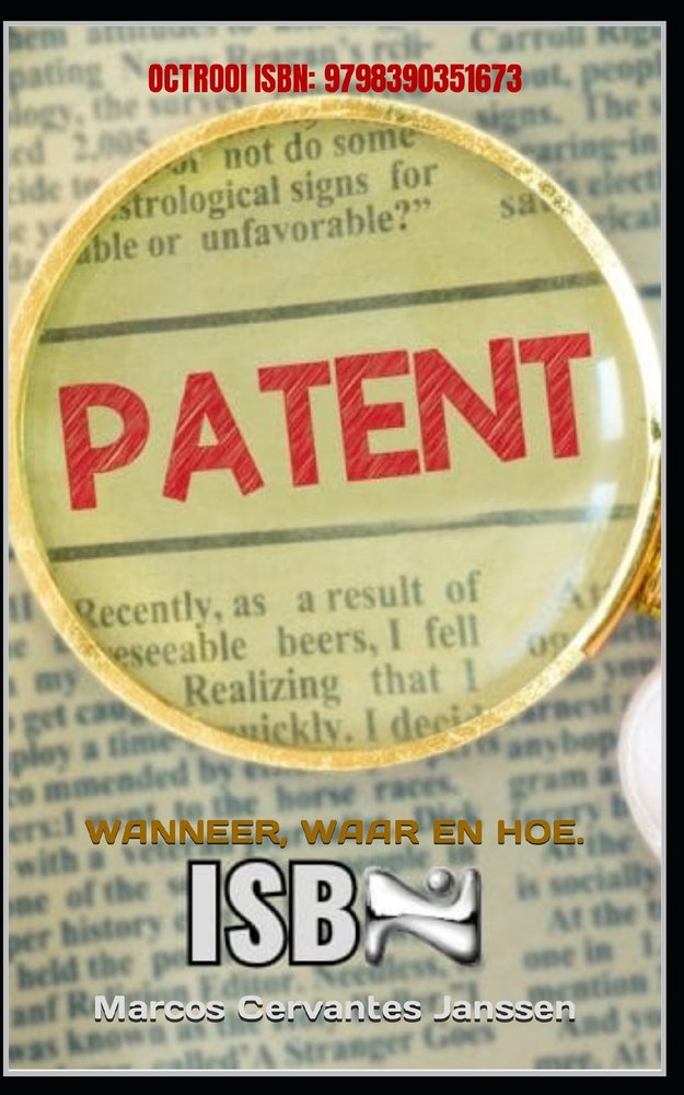 Octrooi ISBN: 9798390351673: Wanneer, Waar En Hoe. cover