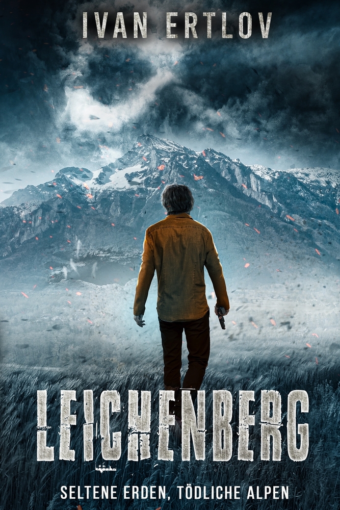 Leichenberg: Seltene Erden, Tödliche Alpen cover