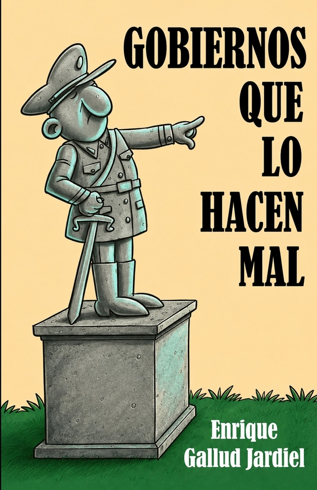 Gobiernos que lo hacen mal: Un panorama histórico cover