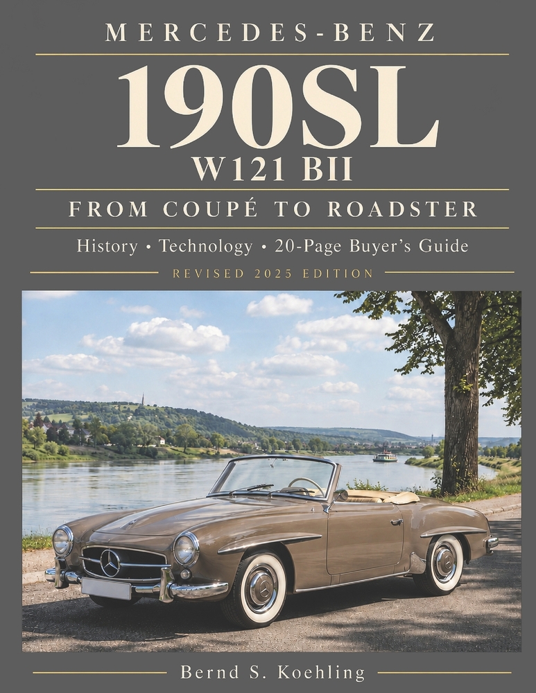 Mercedes-Benz, The SL story, The 190SL: The complete 190SL history with buyer's guide and superb recent color photos cover