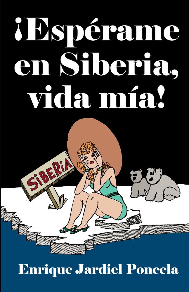 ¡Espérame en Siberia, vida mía! cover