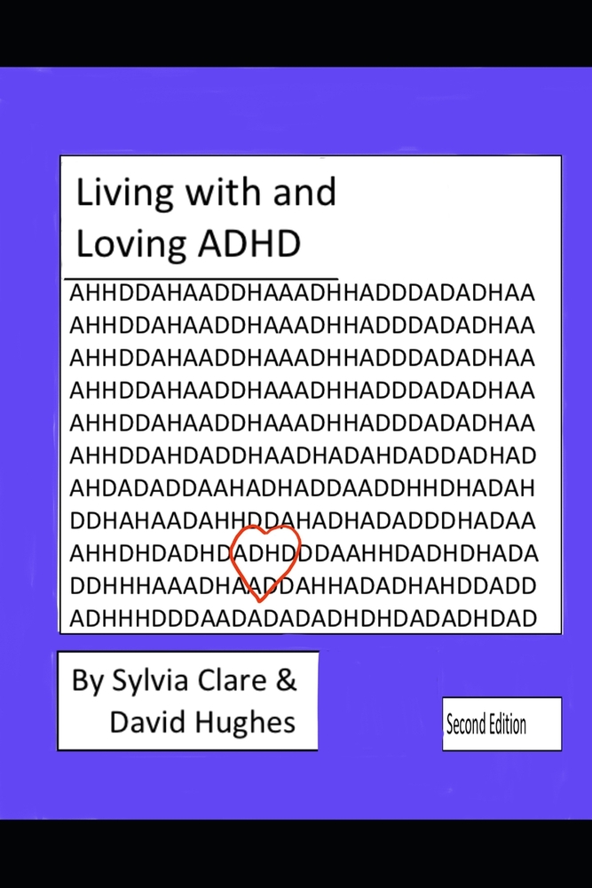 Living With and Loving ADHD and Neurodiversity cover