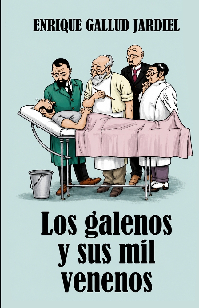 Los galenos y sus mil venenos cover