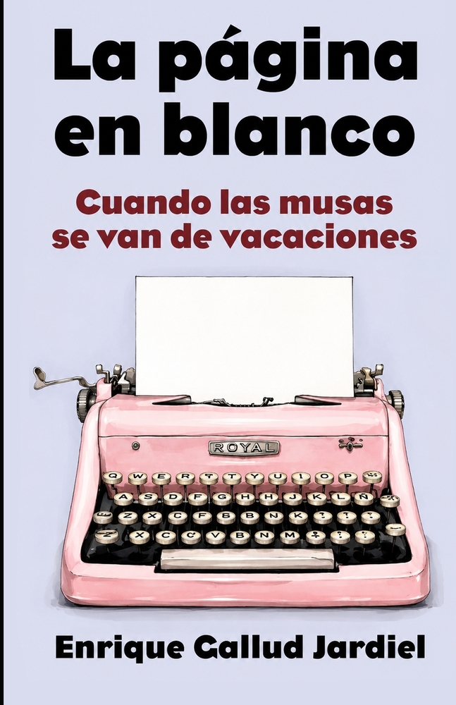La página en blanco: Cuando las musas se van de vacaciones cover