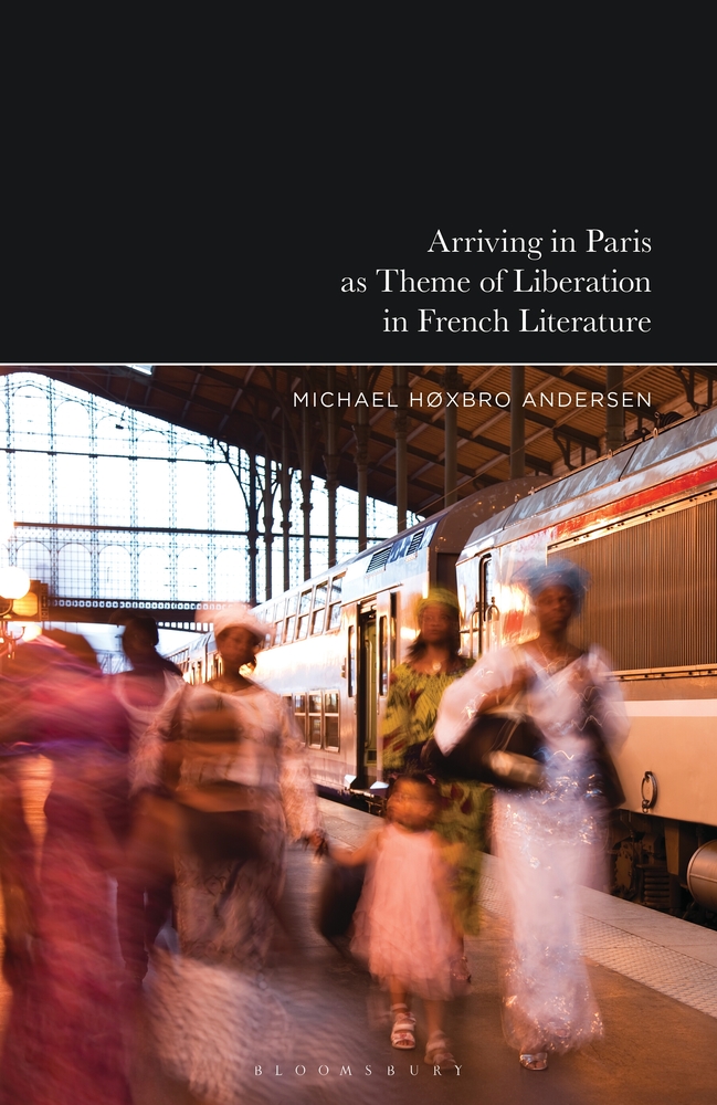 Arriving in Paris as Theme of Liberation in French Literature cover