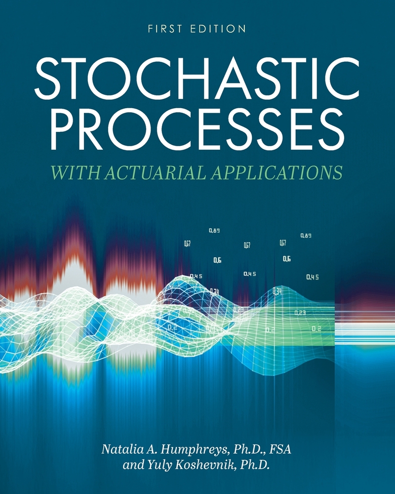 Stochastic Processes with Actuarial Applications cover